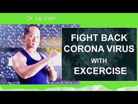 Dr Lê Văn - TẬP THỂ DỤC GIẢM NGUY CƠ TỬ VONG COVID 19