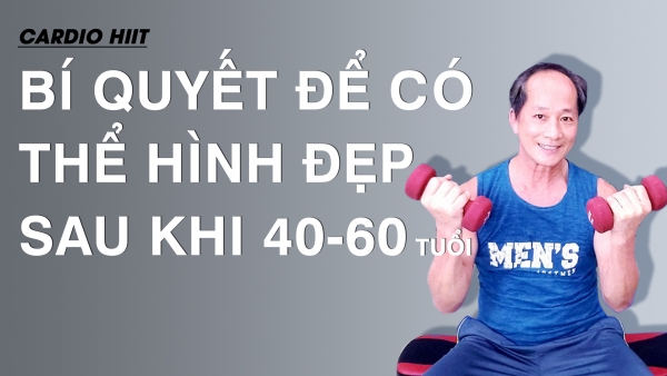 Dr Lê Văn - Cardio HIIT Bài tập giữ cho xương, cơ bắp chắc khỏe