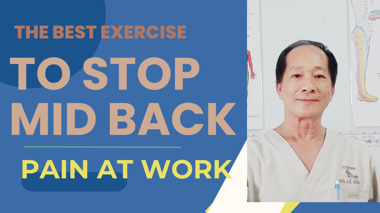 BÀI TẬP CHỐNG GÙ LƯNG DO NGỒI LÂU